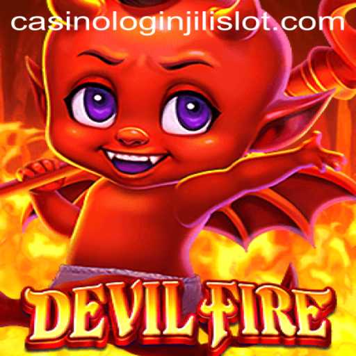 Exploring the Thrilling World of DevilFire and Jilislot Casino Login