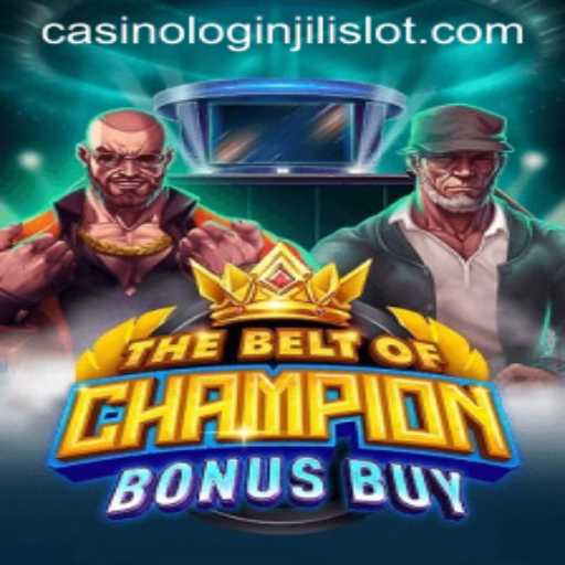 Exploring TheBeltOfChampionBonusBuy: A Thrilling Adventure in JiliSlot Casino Login